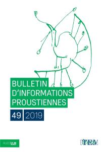 Bulletin d'informations proustiennes, n° 49