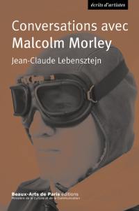 Conversations avec Malcolm Morley