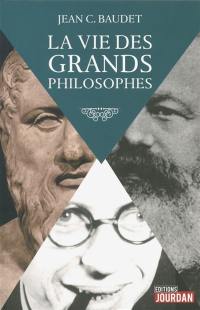 La vie des grands philosophes