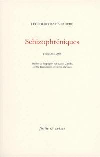 Schizophréniques : poésie 2001-2004