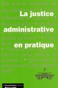 La justice administrative en pratique