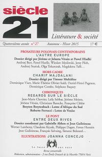 Siècle 21, littérature & société, n° 27. Prosateurs polonais contemporains