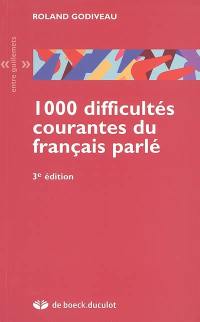 1.000 difficultés courantes du français parlé