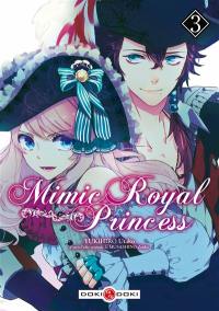 Mimic royal princess. Vol. 3