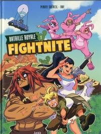 Fightnite : bataille royale. Vol. 1. Les campeurs