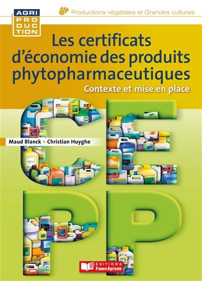 CEPP : les certificats d'économie des produits phytopharmaceutiques : contexte et mise en place