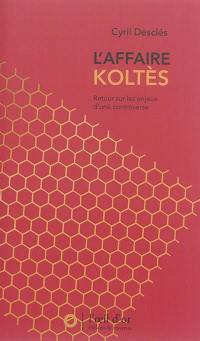 L'affaire Koltès : retour sur les enjeux d'une controverse