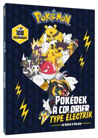 Pokémon : Pokedex à colorier : Pokémon Electrik
