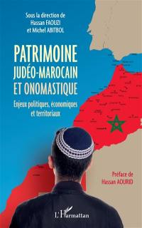 Patrimoine judéo-marocain et onomastique : enjeux politiques, économiques et territoriaux