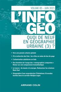 Information géographique (L'), n° 85-2. Quoi de neuf en géographie urbaine ? (3)