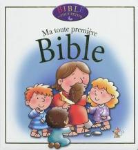 Bible des tout-petits : ma toute première Bible