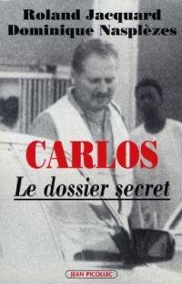 Carlos, le dossier secret