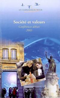 Société et valeurs : conférences-débats 2003