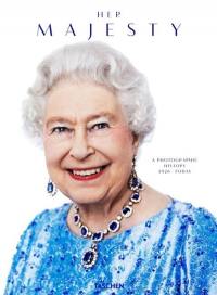 Her Majesty : a photographic history : 1926-today