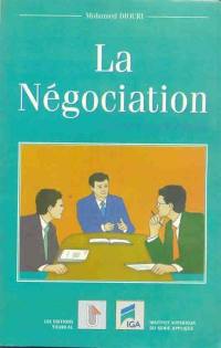 La négociation : concepts et pratiques