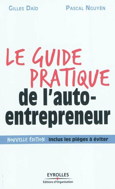 Le guide pratique de l'auto-entrepreneur