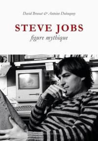 Steve Jobs : figure mythique