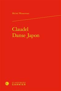 Claudel, danse, Japon