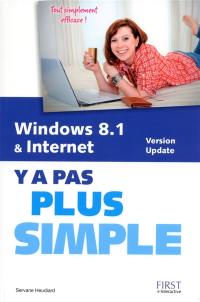 Windows 8.1 version update & Internet : y a pas plus simple