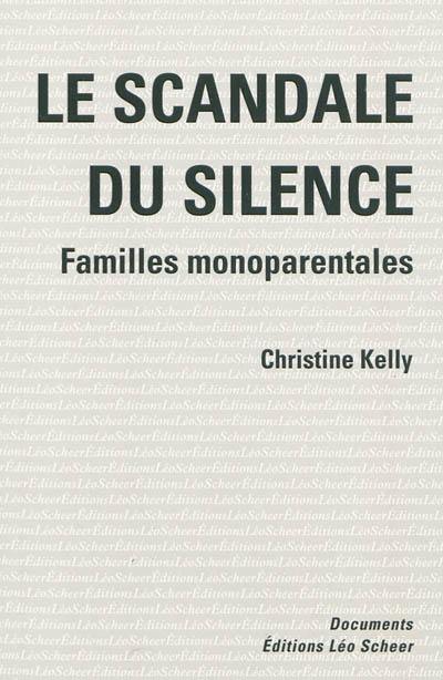 Le scandale du silence : familles monoparentales