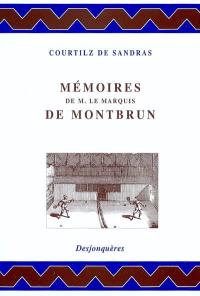 Mémoires de monsieur le marquis de Montbrun
