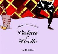 Violette et Ficelle