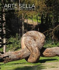 Arte Sella : the contemporary mountain
