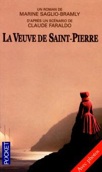 La veuve de Saint-Pierre