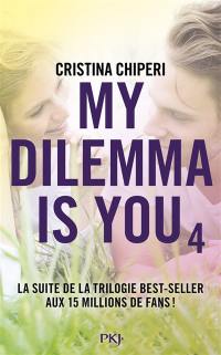 My dilemma is you. Vol. 4
