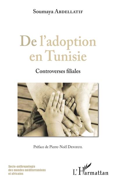 De l'adoption en Tunisie : controverses filiales