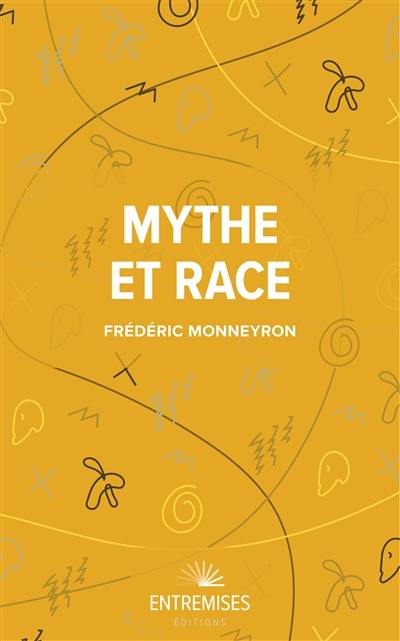 Mythe et race