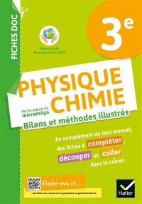 Physique chimie 3e : bilans et méthodes illustrés