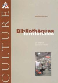 Bibliothèques territoriales : identité et environnement