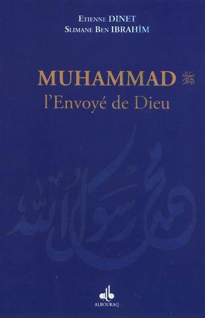 Muhammad, l'envoyé de Dieu