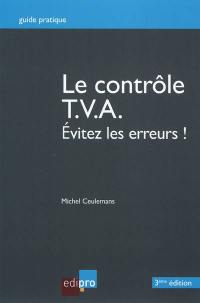 Le contrôle de la TVA : évitez les erreurs !