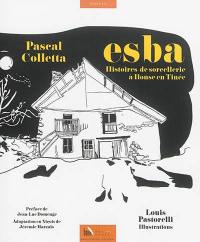 Esba : histoires de sorcellerie à Ilonse en Tinée