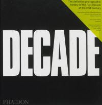 Decade. Vol. 1. Transition and turmoil