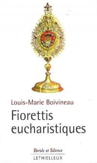 Fiorettis eucharistiques