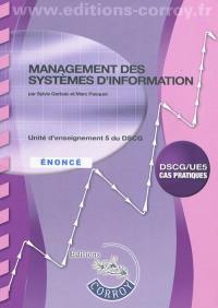 Management des systèmes d'information : unité d'enseignement 5 du DSCG : énoncé
