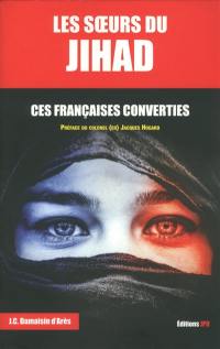 Les soeurs du jihad : ces Françaises converties