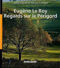 Eugène Le Roy, regards sur le Périgord