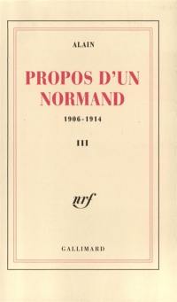 Propos d'un normand : 1906-1914. Vol. 3
