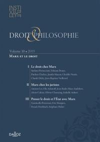 Droit & philosophie : annuaire de l'Institut Michel Villey, n° 10. Marx et le droit