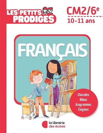 Les petits prodiges, français CM2, 6e, 10-11 ans