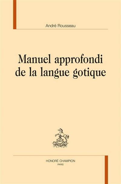 Manuel approfondi de la langue gotique