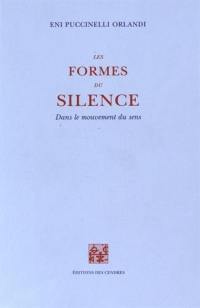 Les formes du silence : dans le mouvement du sens