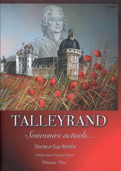 Talleyrand : souvenirs actuels...