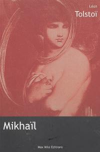 Mikhaïl : un conte