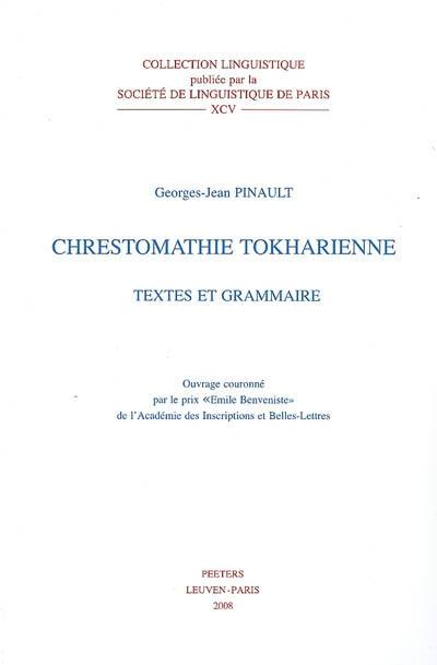 Chrestomathie tokharienne : textes et grammaire