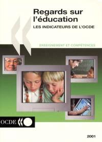 Regards sur l'éducation : les indicateurs de l'OCDE 2001